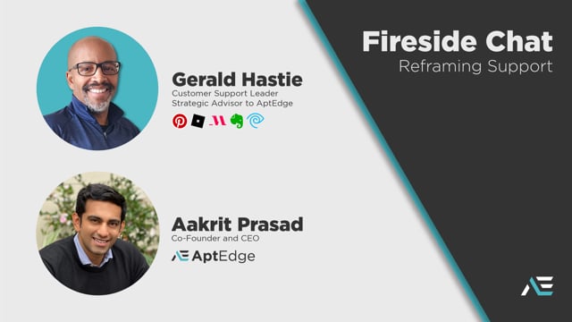 AptEdge |  Fireside Chat; Future of Support
